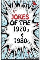 bokomslag Jokes of the 1970s & 1980s