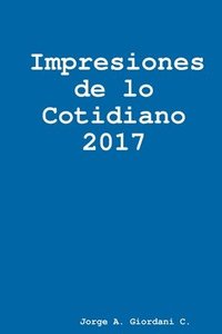 bokomslag Impresiones de lo Cotidiano 2017