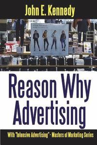 bokomslag Reason Why Advertising - With Intensive Advertising