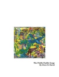bokomslag The Fiddle-Faddle Songs