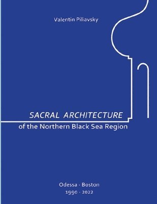 bokomslag Sacral Architecture of the Northern Black Sea Region