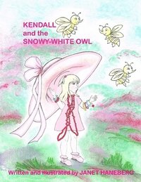 bokomslag KENDALL and the SNOWY WHITE OWL
