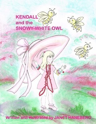 bokomslag KENDALL and the SNOWY WHITE OWL