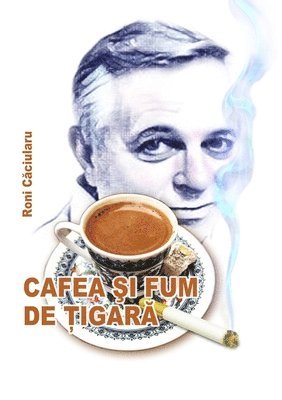 bokomslag Cafea Si Fum de Tigara