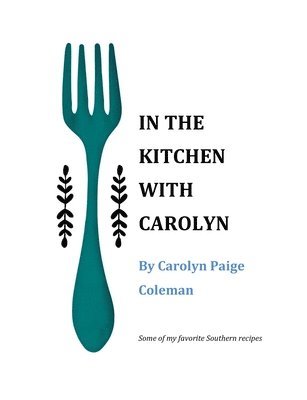In the Kitchen with Carolyn 1