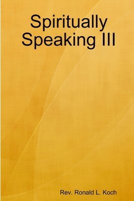 Spiritually Speaking III 1