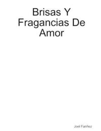 bokomslag Brisas Y Fragancias De Amor