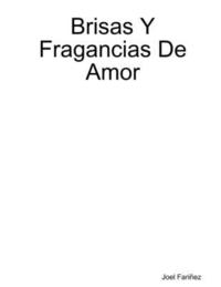 bokomslag Brisas Y Fragancias De Amor