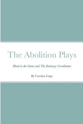 Abolition Plays