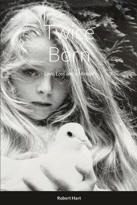 Robert Hart - Twice Born, Häftad