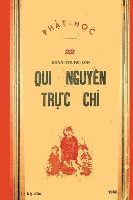 bokomslag Quy Nguyn Tr&#7921;c Ch&#7881; (b&#7843;n in l&#7847;n &#273;&#7847;u n&#259;m 1958)