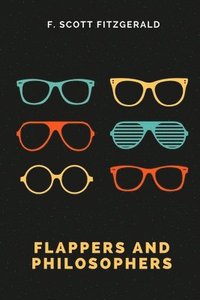 bokomslag Flappers and Philosophers