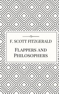 bokomslag Flappers and Philosophers