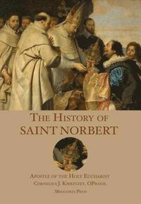 bokomslag The History of St. Norbert