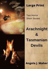 bokomslag Arachnight & Tasmanian Devils