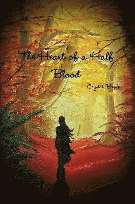 bokomslag Heart of the Half Blood