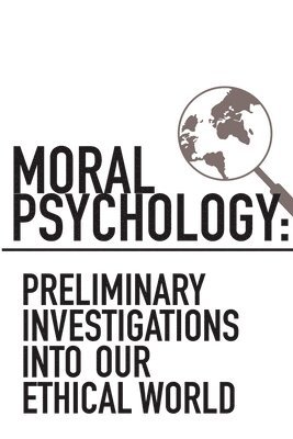 bokomslag Moral Psychology