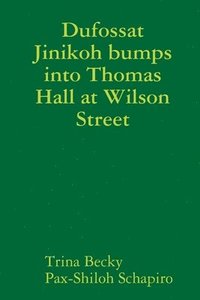 bokomslag Dufossat Jinikoh bumps into Thomas Hall at Wilson Street