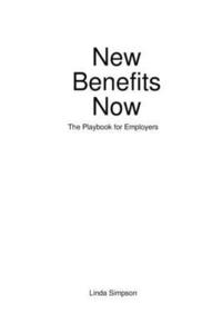 bokomslag New Benefits Now