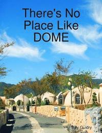 bokomslag No Place Like DOME