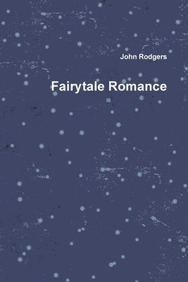 John Rodgers - Fairytale Romance, Häftad