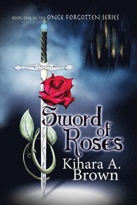 bokomslag Sword of Roses