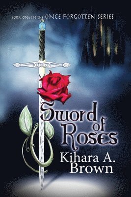 Sword of Roses 1