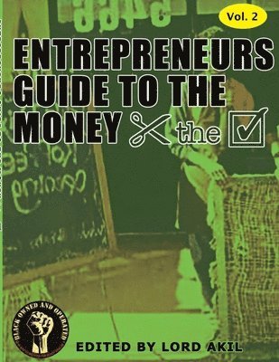 Entrepreneur's Guide To The Money 1