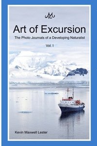 bokomslag Art of Excursion Vol. 1