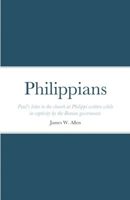 James W Allen, James W. Allen - Philippians, Häftad
