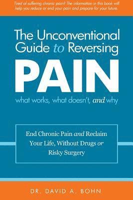 The Unconventional Guide to Reversing Pain 1