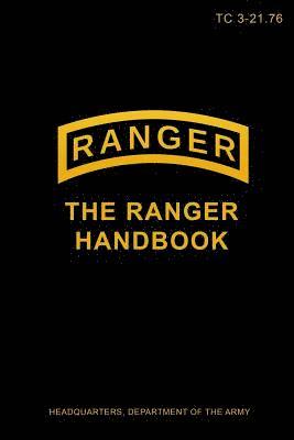 TC 3-21.76 The Ranger Handbook 1