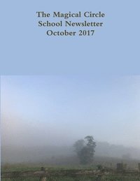 bokomslag Magical Circle School Newsletter October 2017
