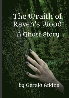 Gerald Atkins - Wraith of Raven's Wood, Häftad