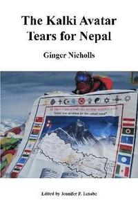 bokomslag The Kalki Avatar - Tears for Nepal