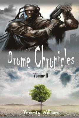 Drome Chronicles, Volume II 1