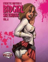 bokomslag Everette hartsoe's Badgirl Sketchbook vol.6- Fan edition