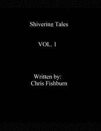 bokomslag Shivering Tales Vol. 1