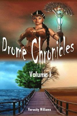 Veracity Williams - Drome Chronicles, Volume I, Häftad