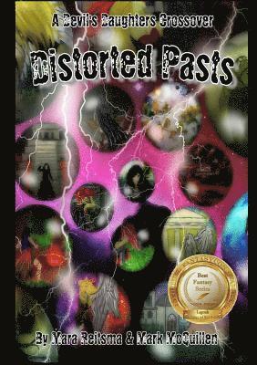 Distorted Pasts, A Devil's Daughters Crossover 1