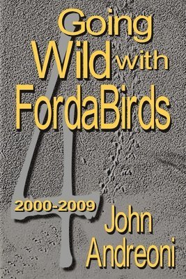 bokomslag GOING WILD WITH FORDABIRDS Volume IV