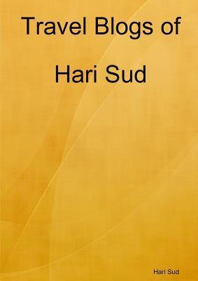 Travel Blogs of Hari Sud 1