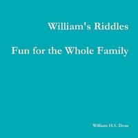 bokomslag William's Riddles Fun for the Whole Family