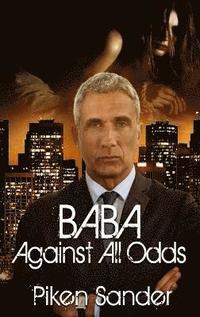 bokomslag Baba - Against All Odds