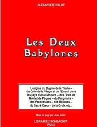 bokomslag Les Deux Babylones