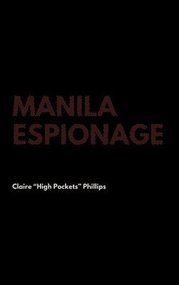 Manila Espionage 1
