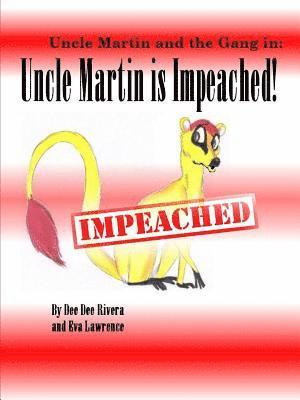 Dee Dee Rivera, Eva Lawrence - Uncle Martin is Impeached!, Häftad