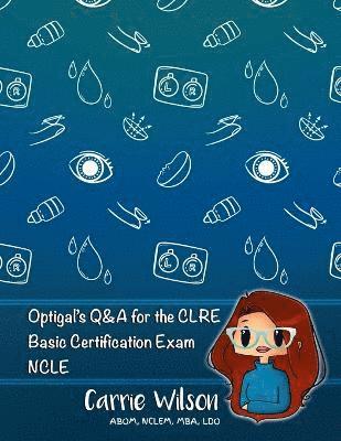 bokomslag Optigal's Q & A for the CLRE