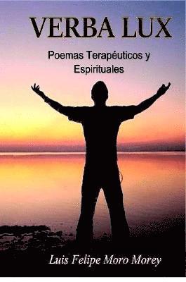 bokomslag Verba Lux, Poemas Teraputicos y Espirituales