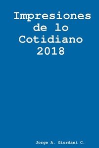 bokomslag Impresiones de lo Cotidiano 2018